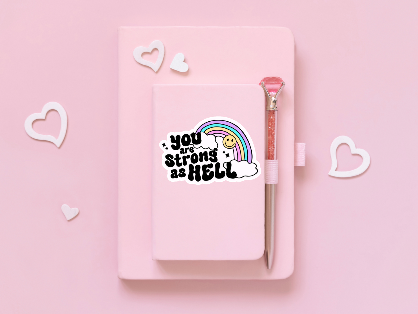 You Are Strong As Hell Sticker