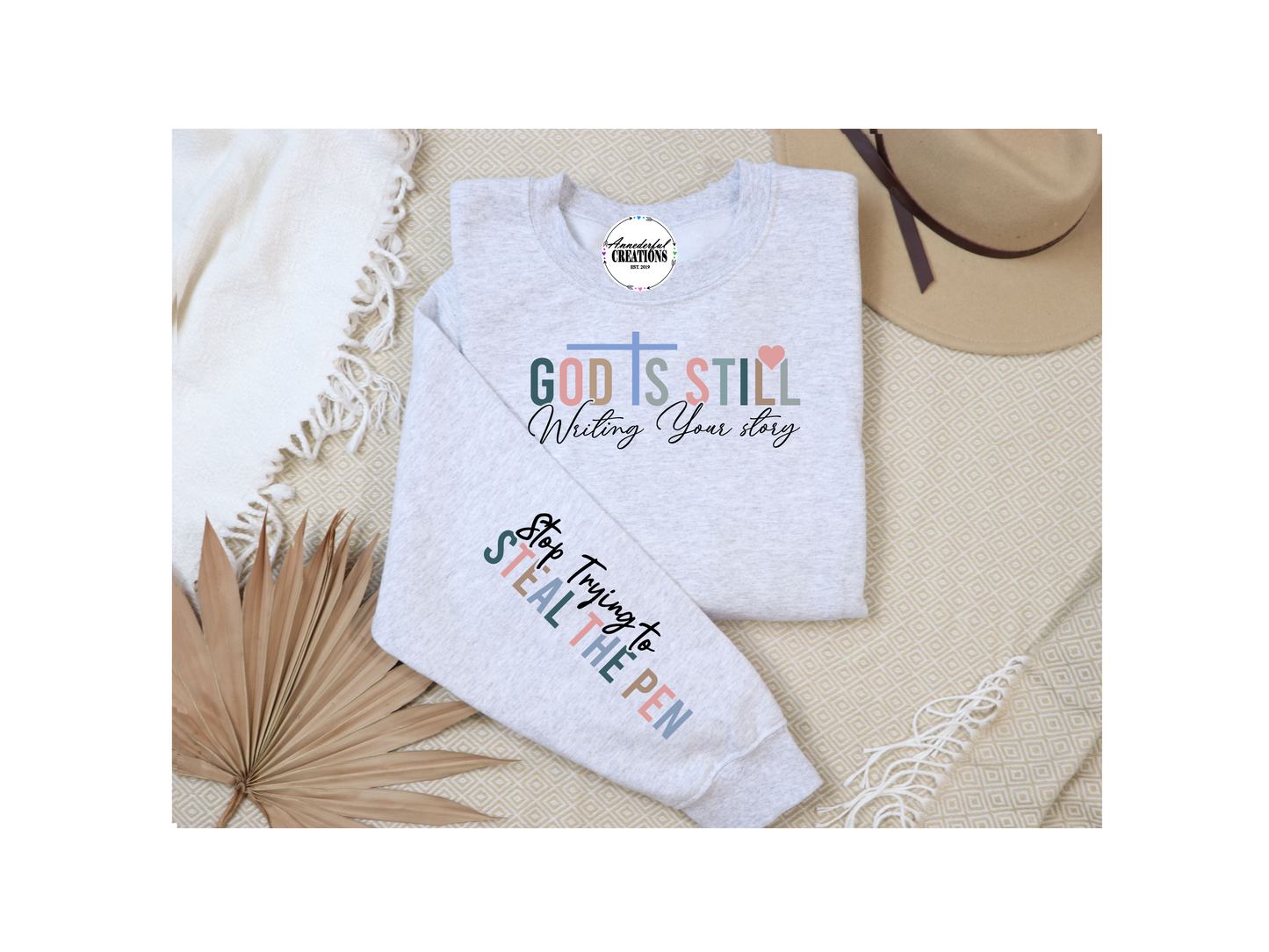 Sinusulat pa rin ng Diyos ang iyong Story Sweatshirt | Christian Crewneck Sweatshirt | Faith Based Sweatshirt