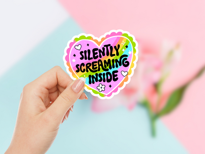 Silently Screaming Inside Sticker