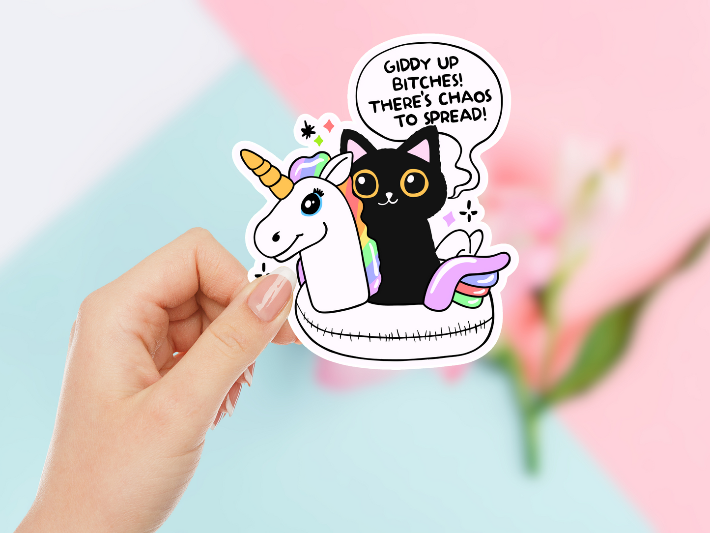 Giddy Up Bitches! There's Chaos To Spread Sticker