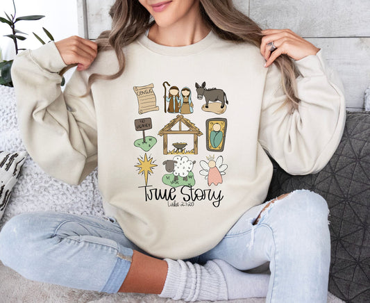 True Story Sweatshirt