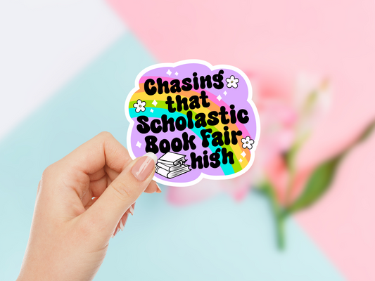 Chasing That Scholastic Book Fair High Sticker